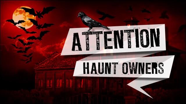 Attention Washington Haunt Owners